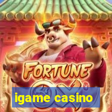 igame casino